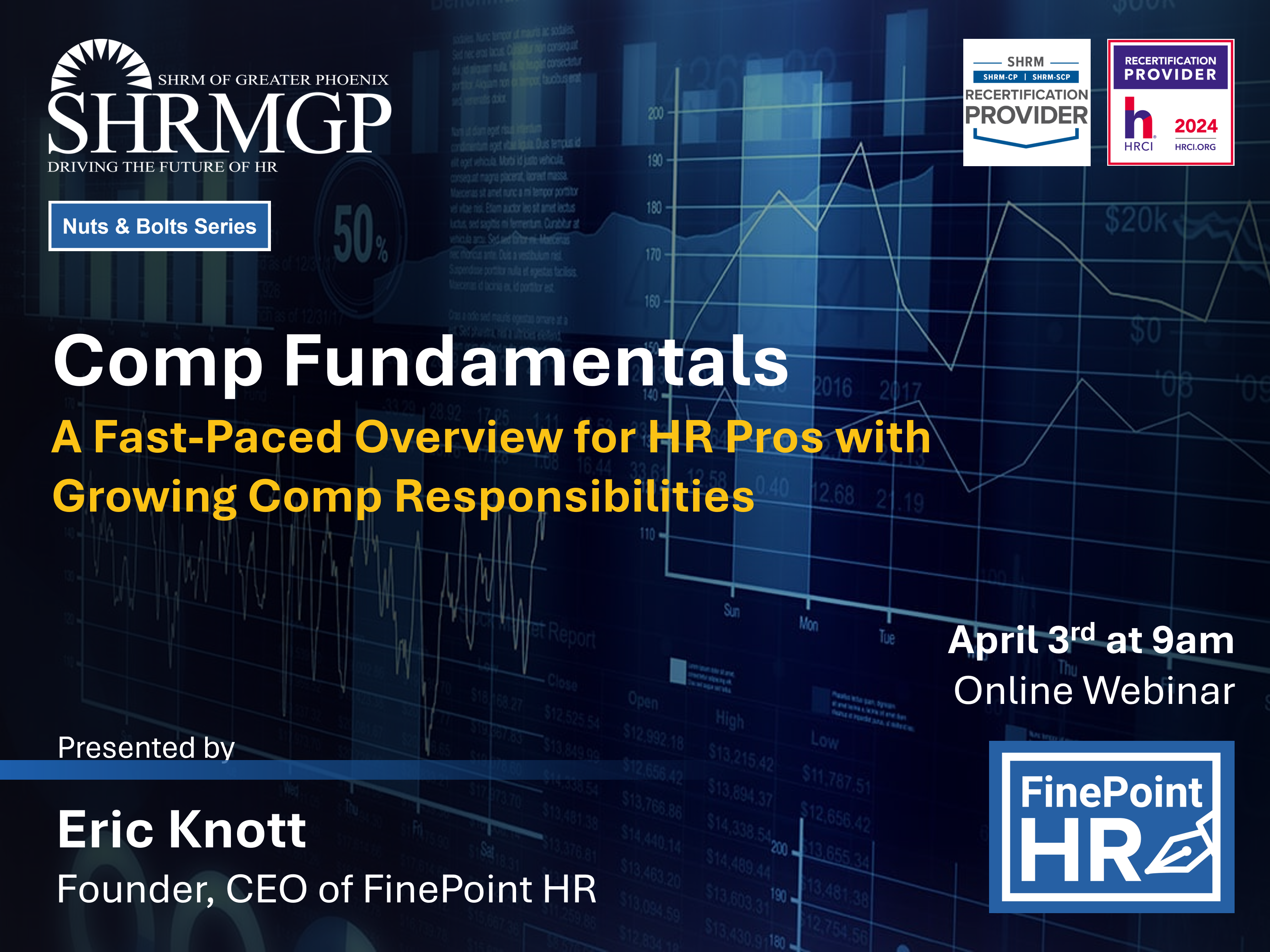 Compensation Fundamentals – A Fast-Paced Overview for HR Pros with Growing Comp Responsibilities (Nuts & Bolts Series)