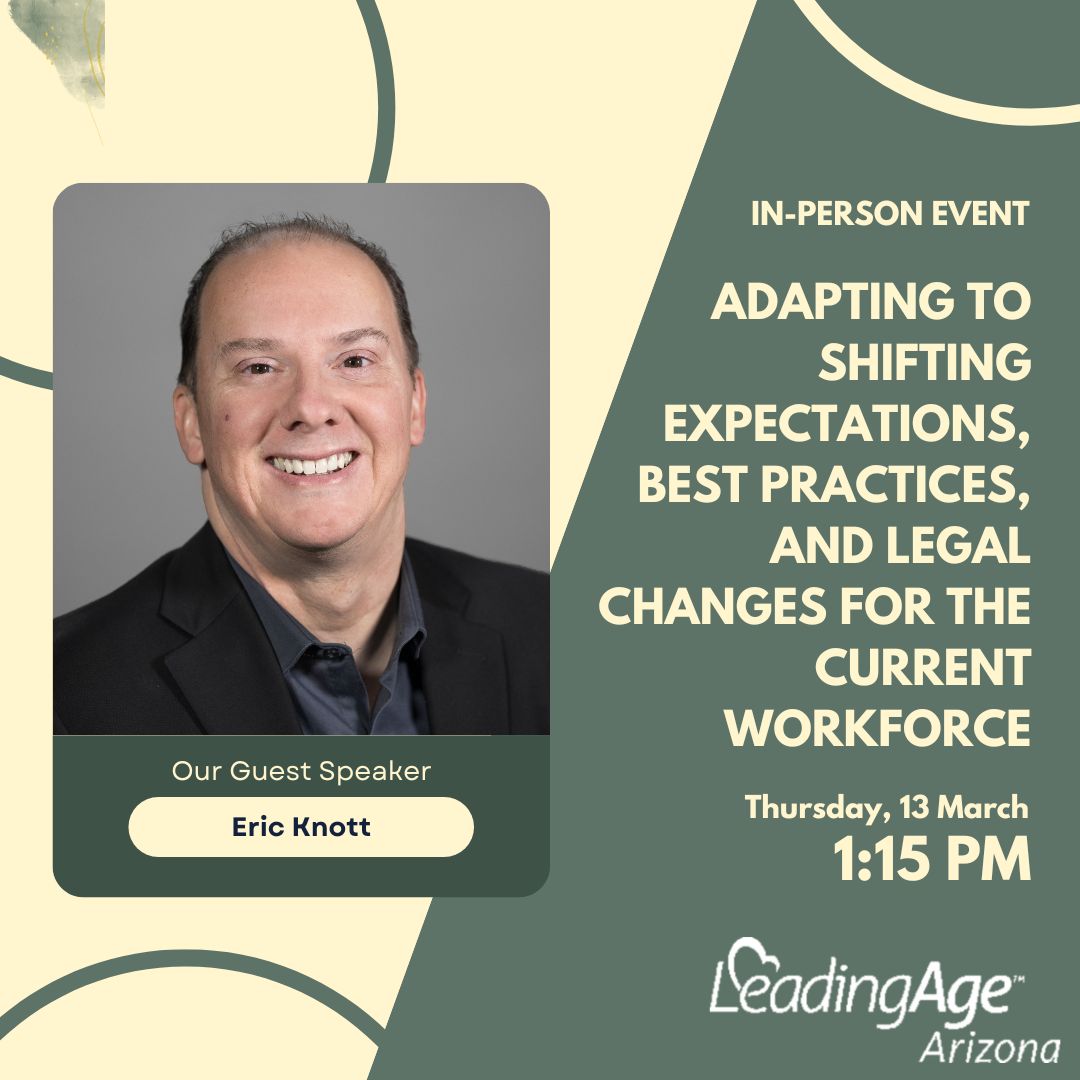 Adapting to Shifting Expectations, Best Practices, and Legal Changes for the Current Workforce